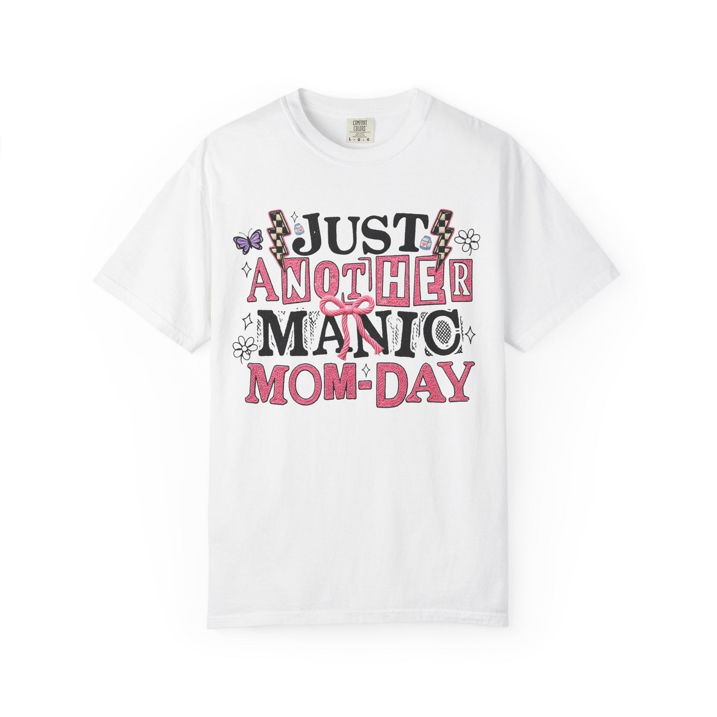 Just Another Manic Mom-Day T-Shirt