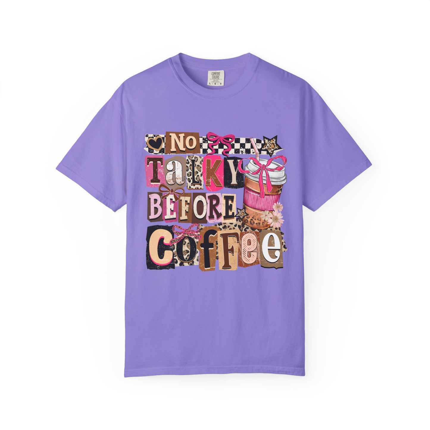 No Talky Before Coffee T-Shirt — Cute Coffee Graphic Tee for Coffee Lovers