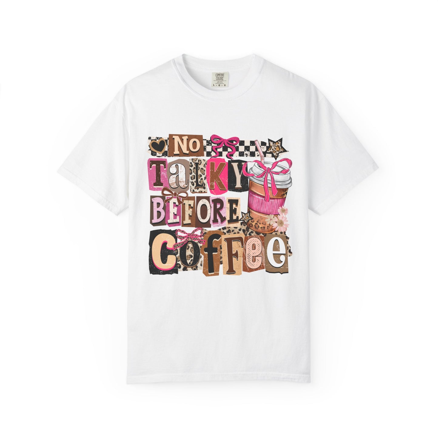 No Talky Before Coffee T-Shirt — Cute Coffee Graphic Tee for Coffee Lovers