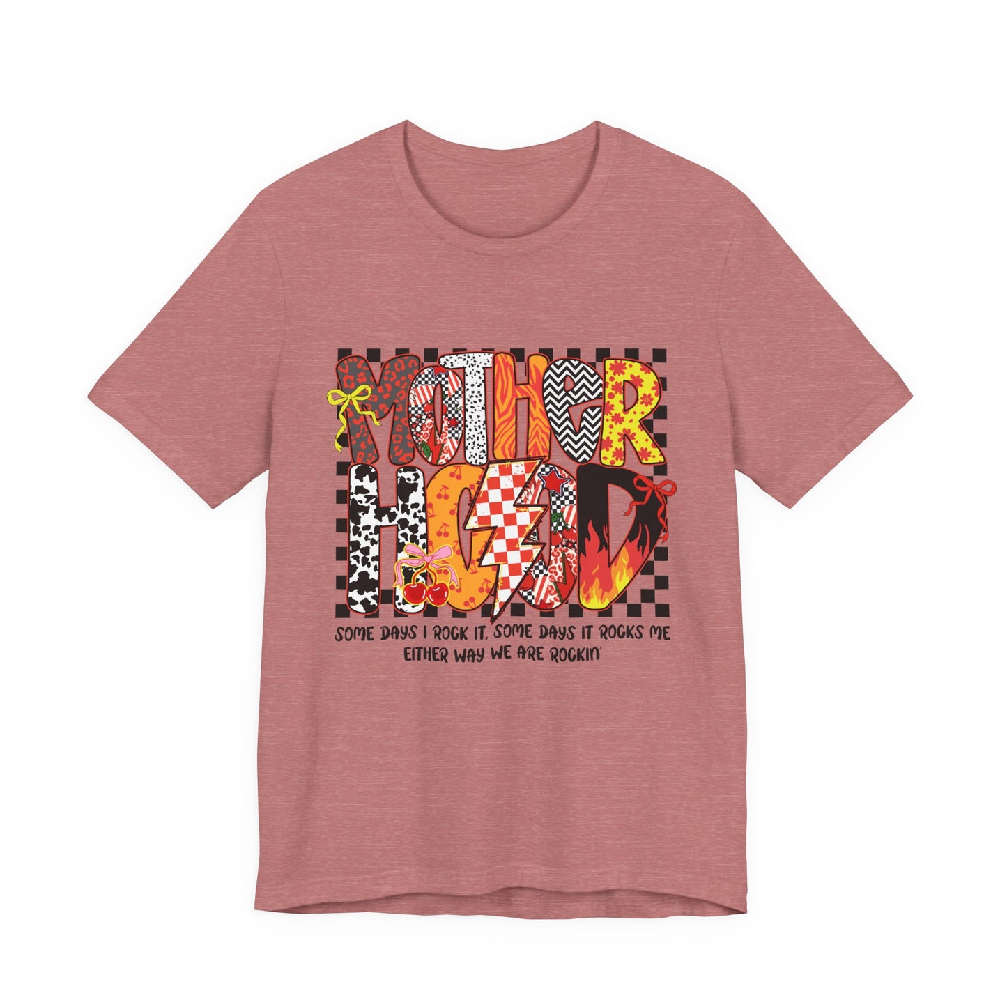 Motherhood Tee — "Some Days I Rock It, Some Days It Rocks Me" Graphic Shirt