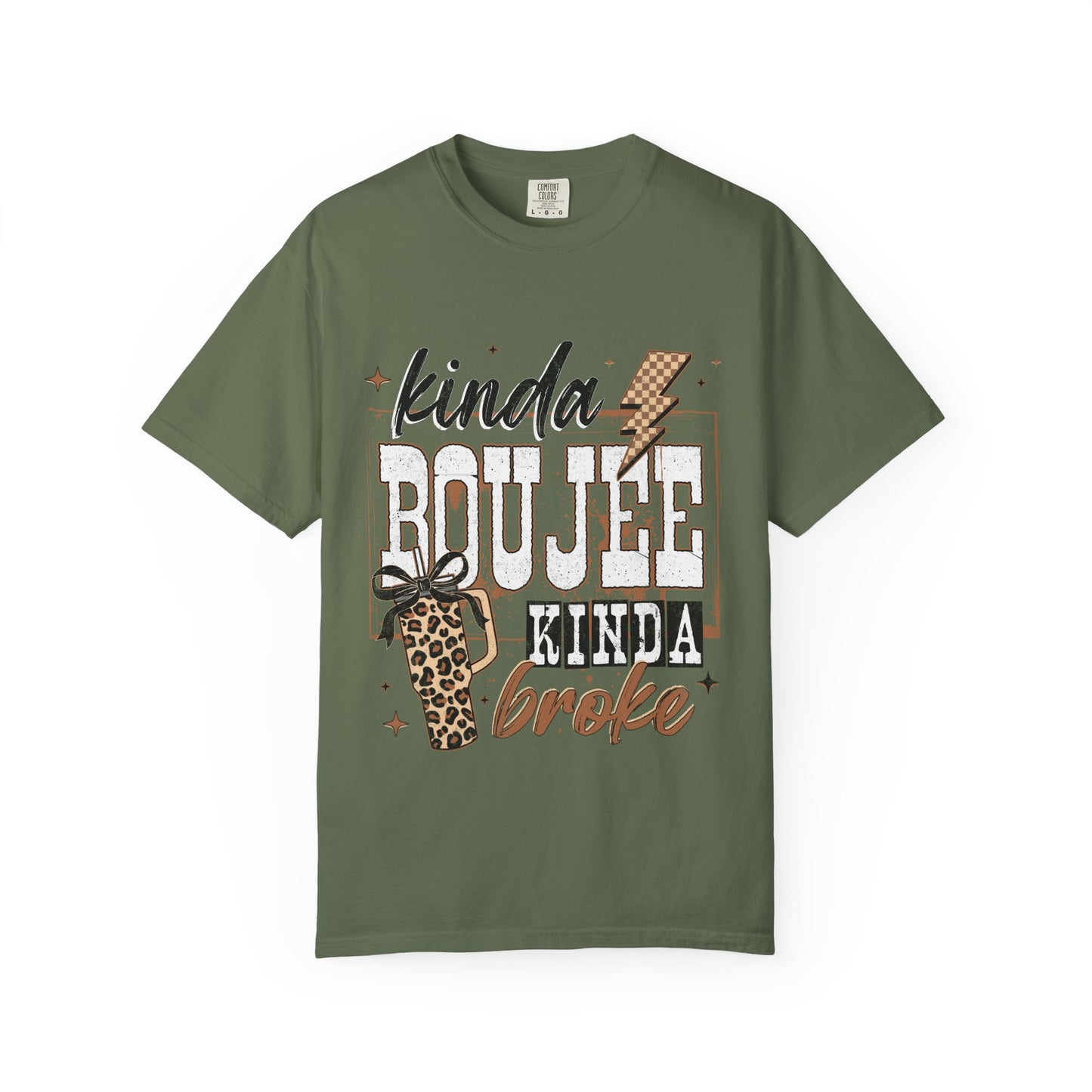 Kinda Boujee Kinda Broke Graphic T-Shirt