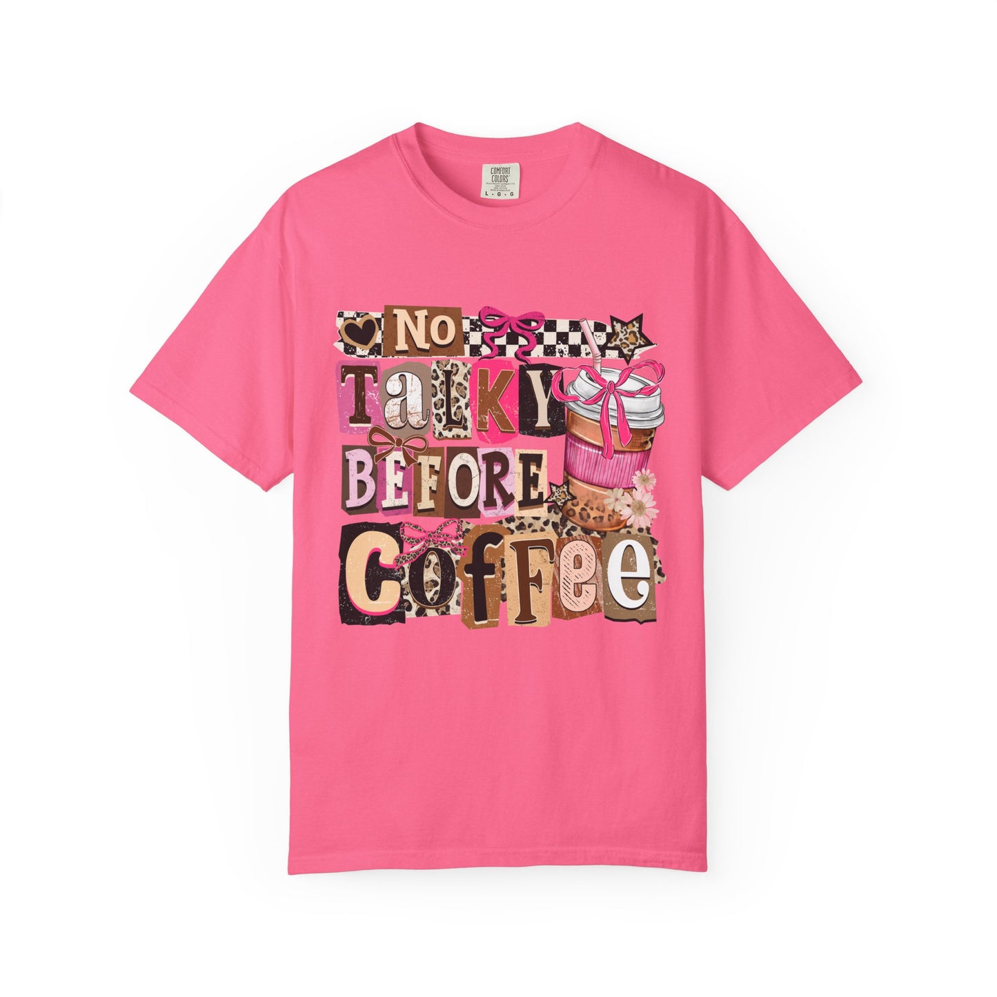 No Talky Before Coffee T-Shirt — Cute Coffee Graphic Tee for Coffee Lovers
