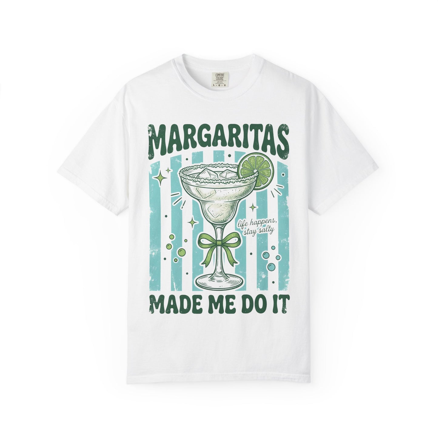 Margaritas Made Me Do It T-Shirt — Funny Cocktail Tee for Margarita Lovers
